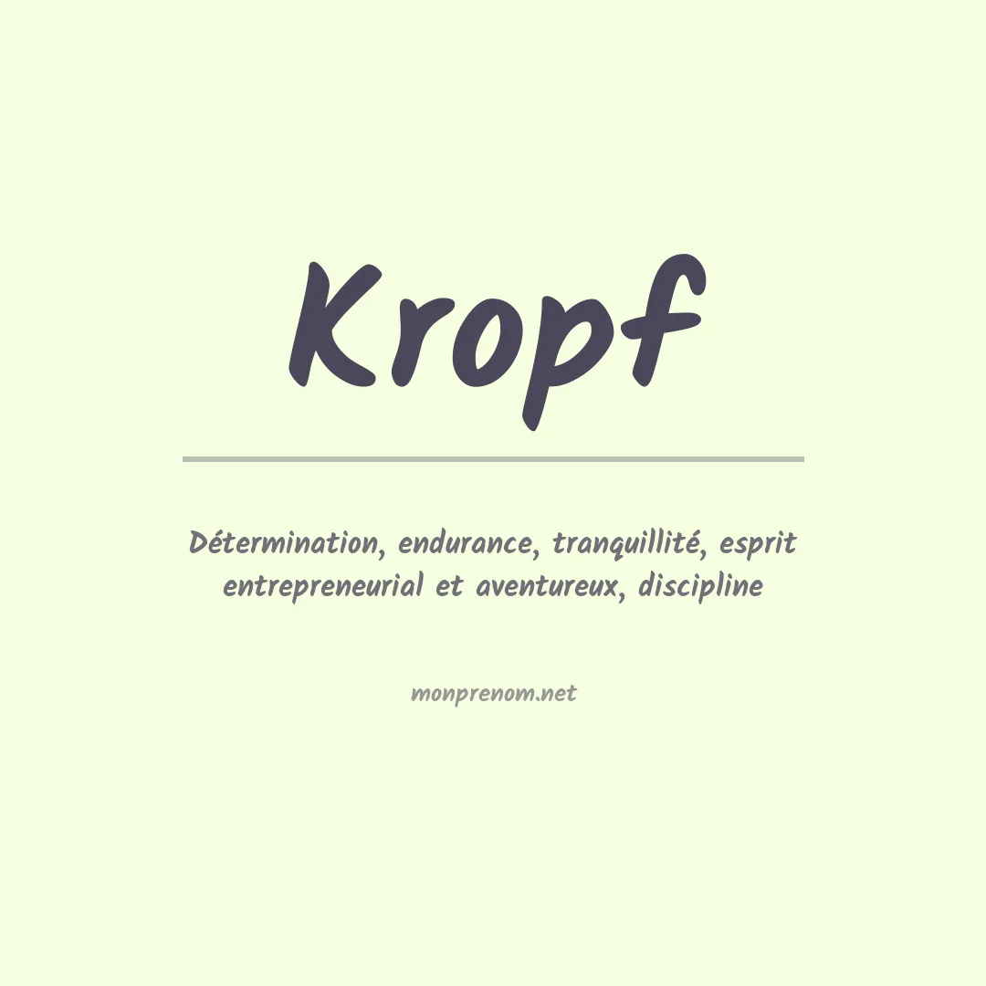 Signification du Prénom Kropf