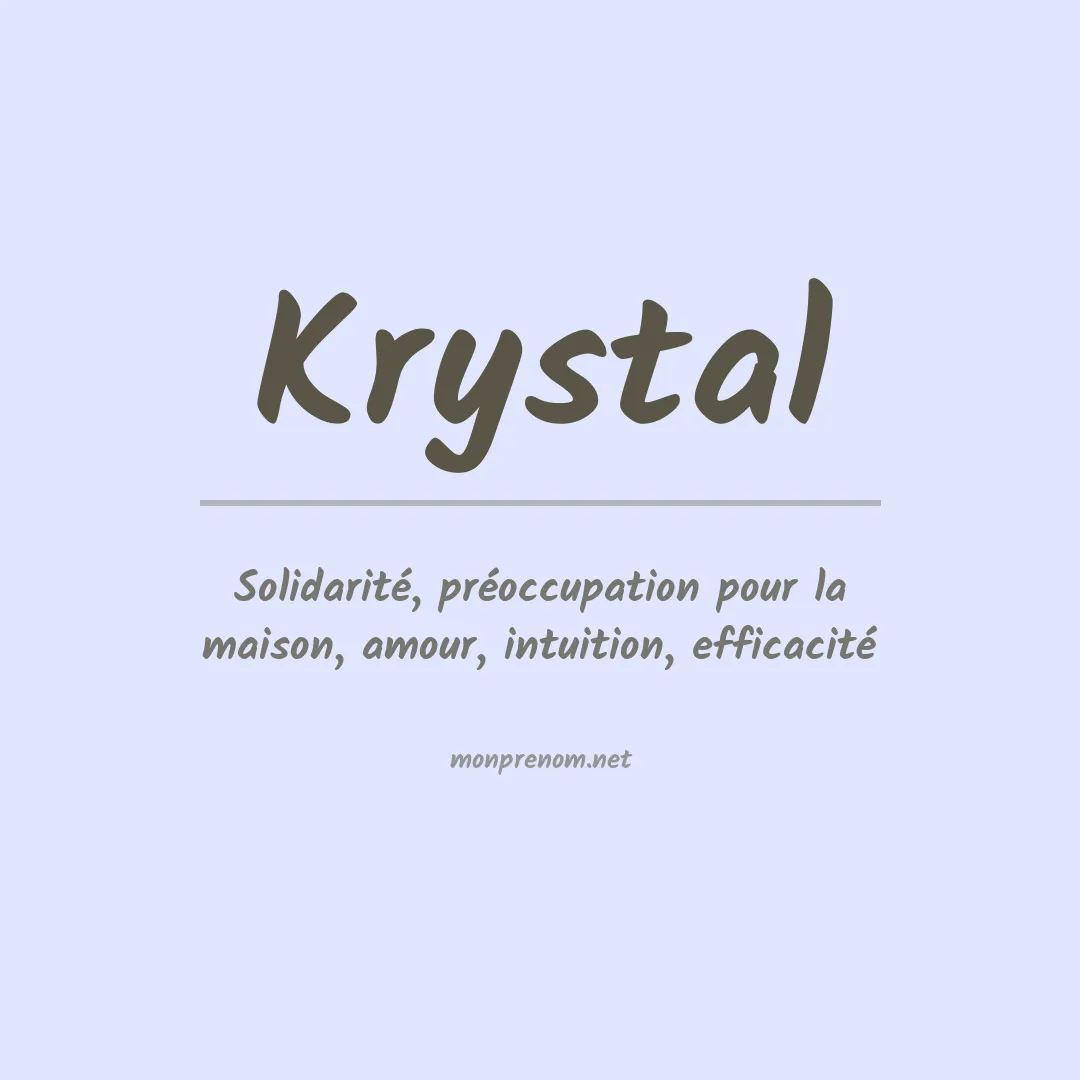 Signification du Prénom Krystal