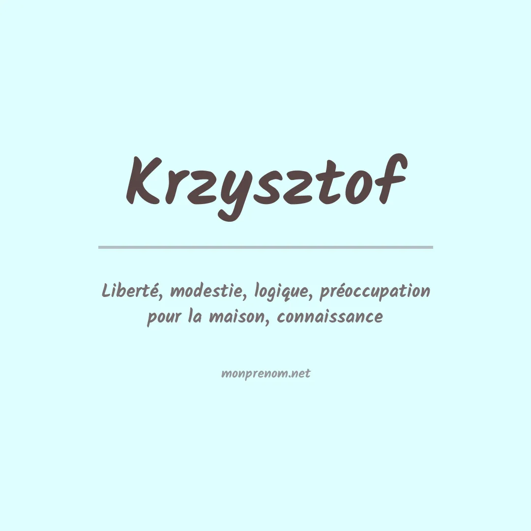Signification du Prénom Krzysztof