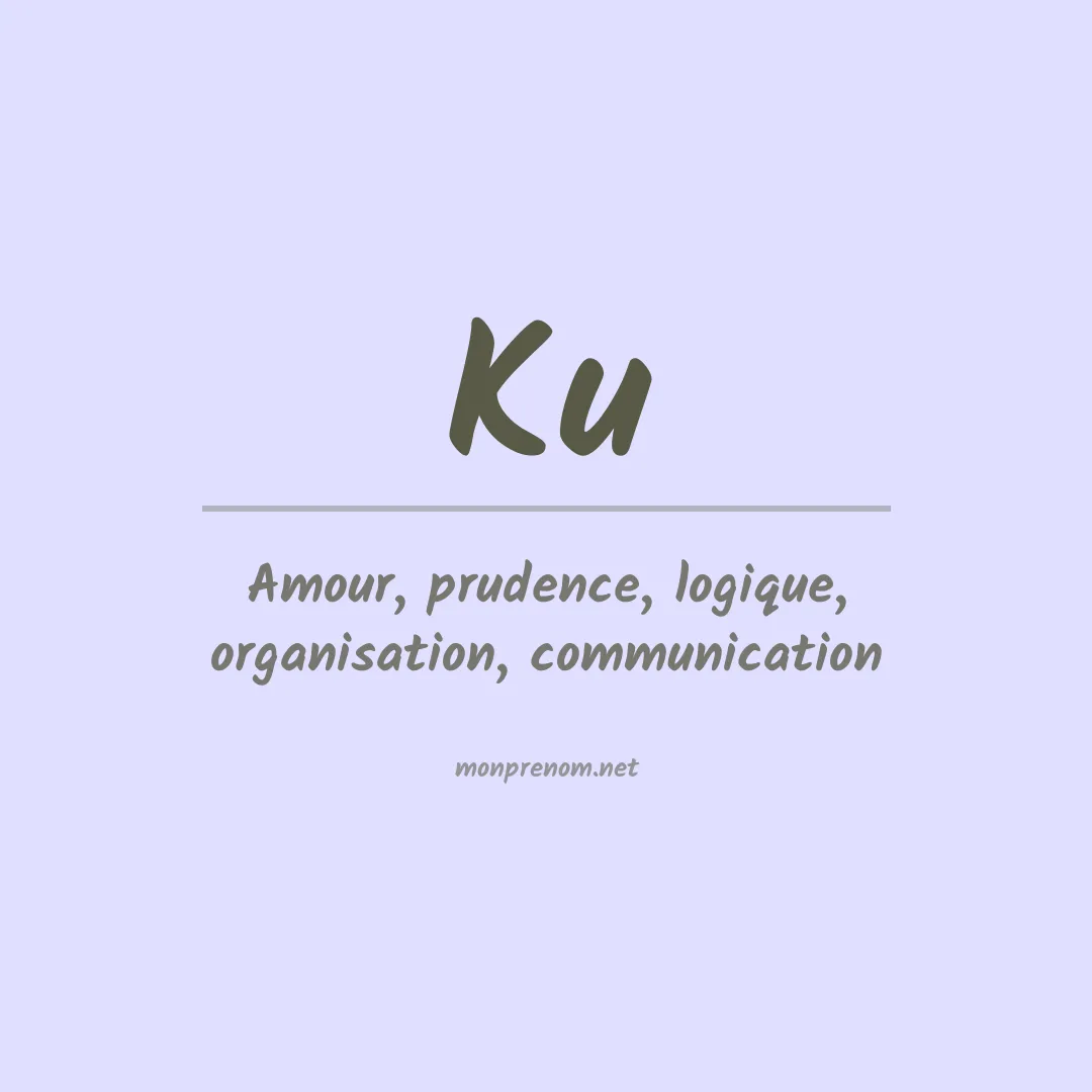 Signification du Prénom Ku