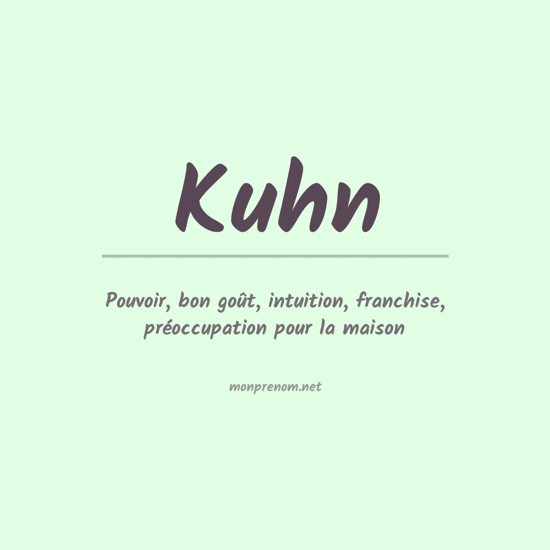 Signification du Prénom Kuhn