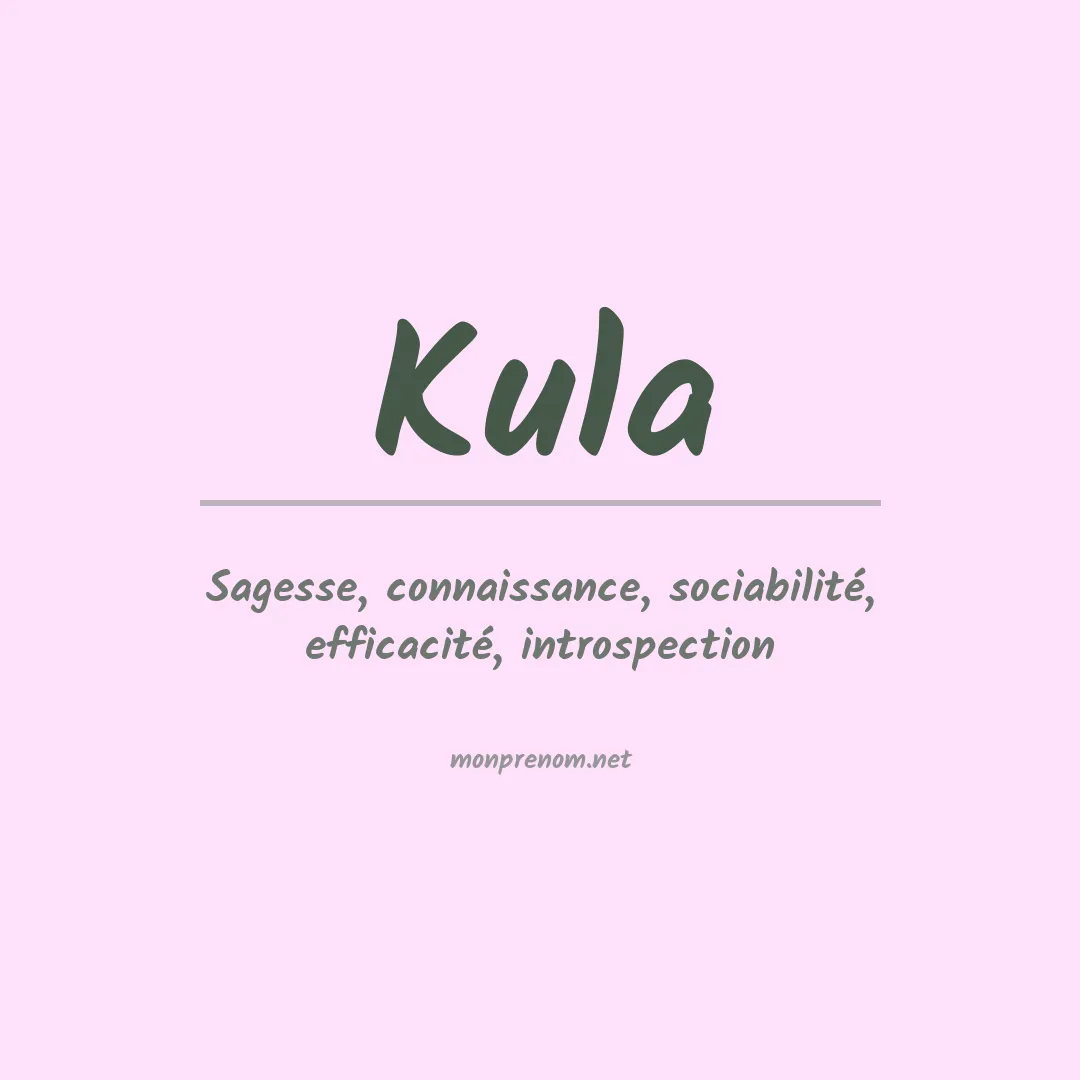 Signification du Prénom Kula