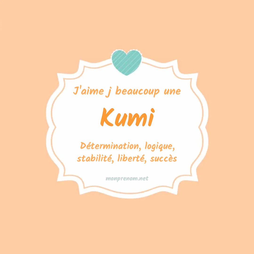 j'aime beaucoup Kumi