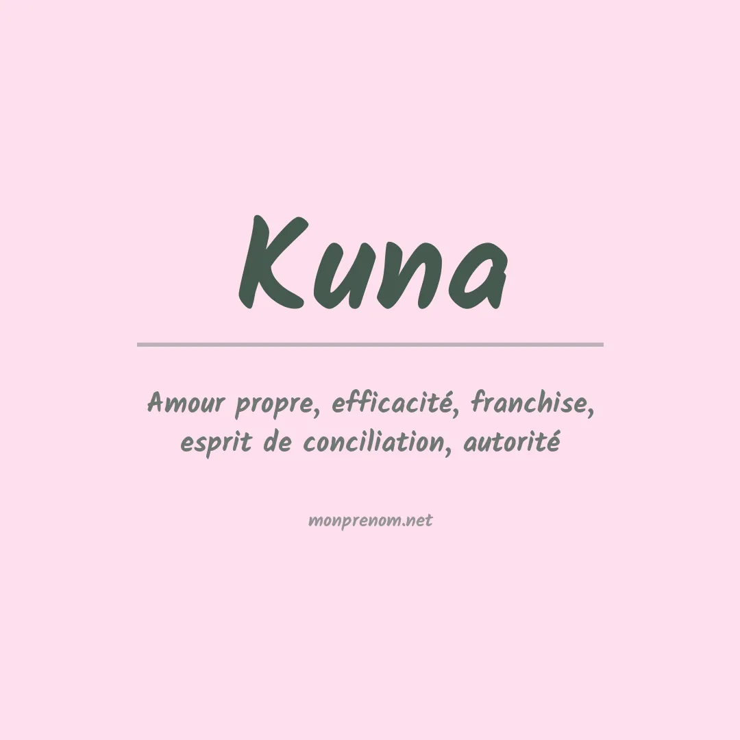 Signification du Prénom Kuna