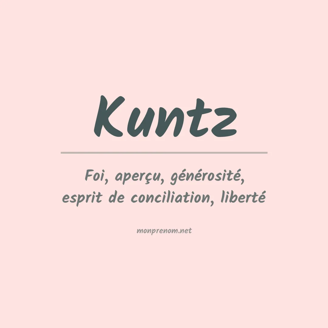 Signification du Prénom Kuntz