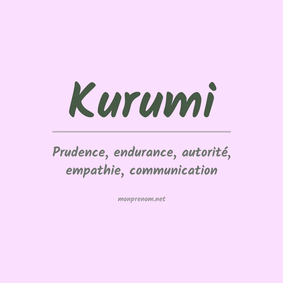Signification du Prénom Kurumi
