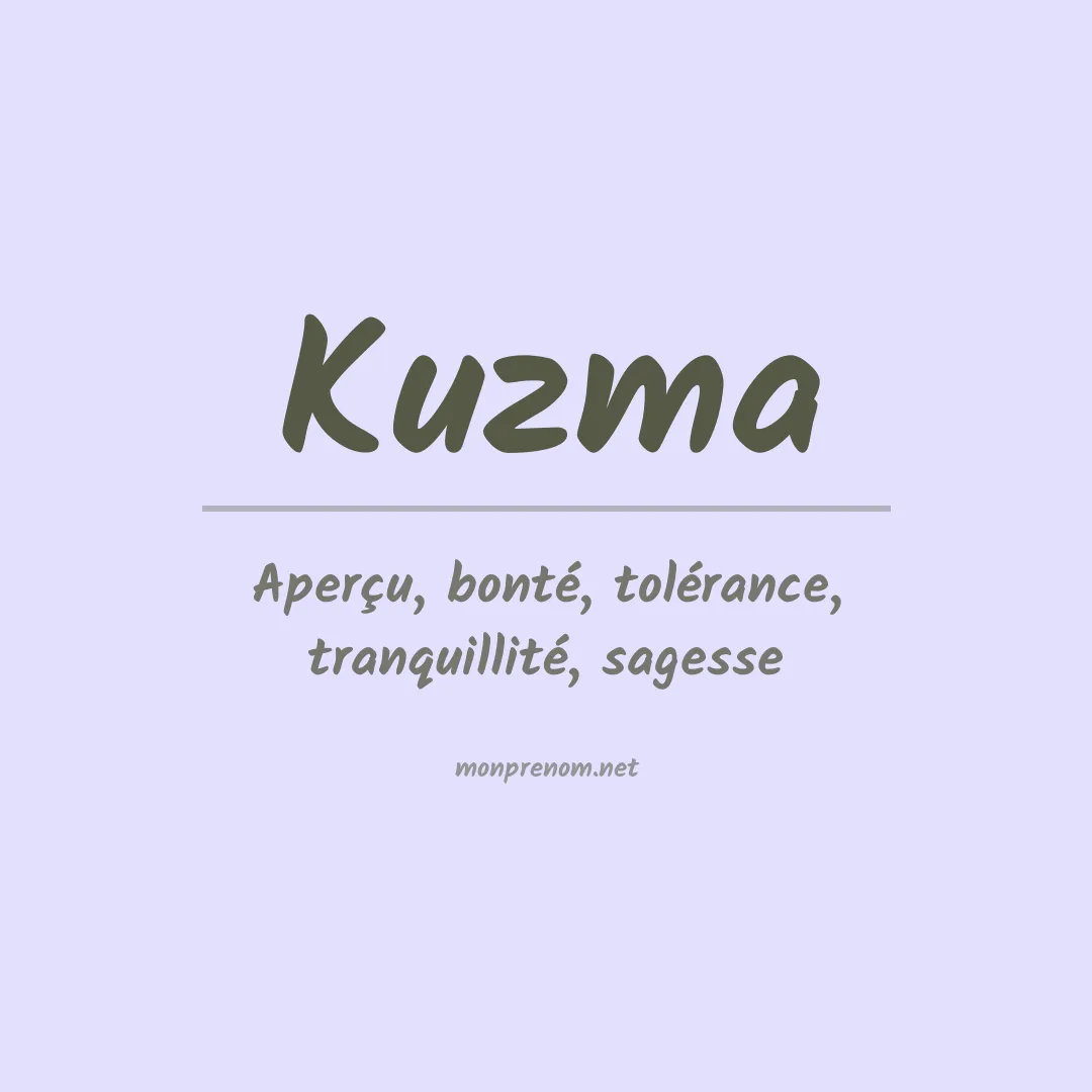 Signification du Prénom Kuzma