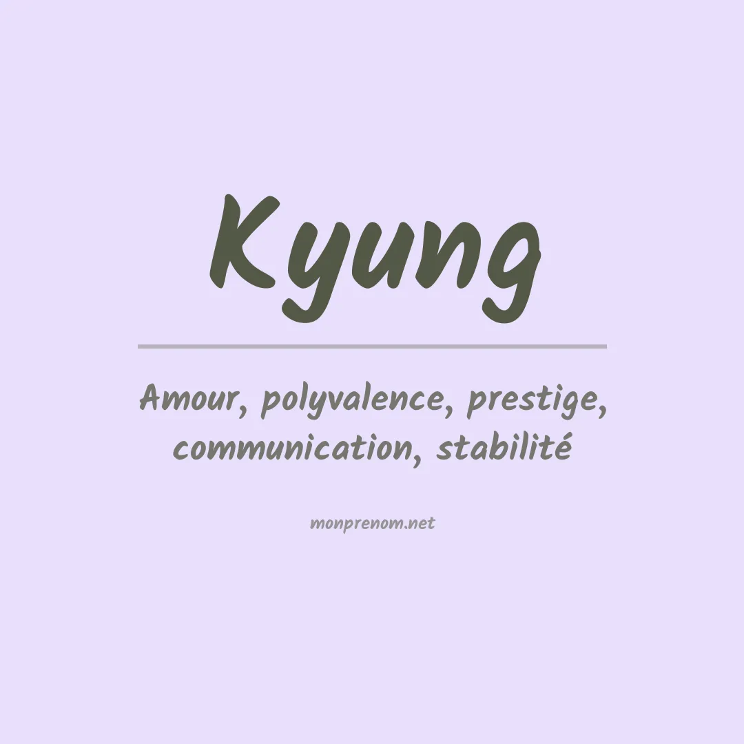 Signification du Prénom Kyung