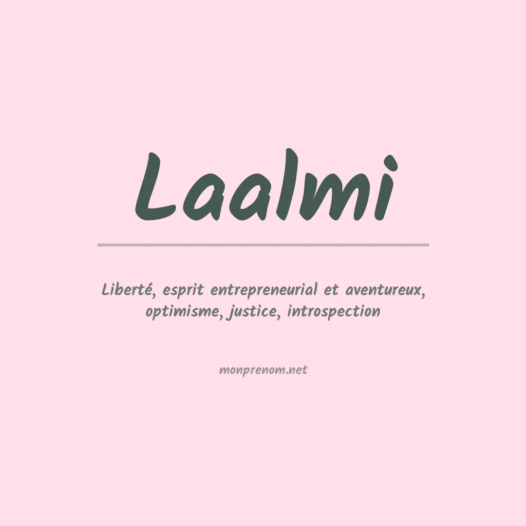 Signification du Prénom Laalmi