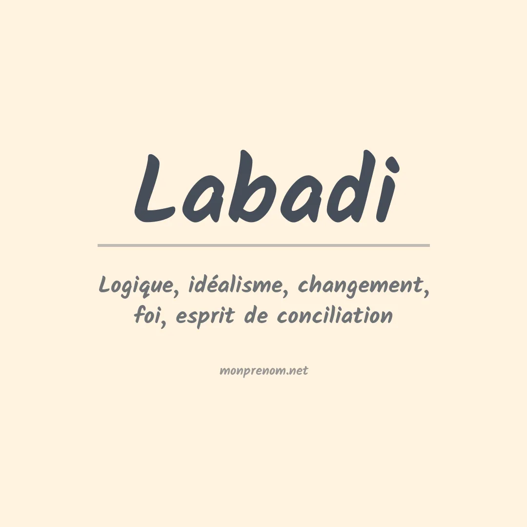 Signification du Prénom Labadi Signification du Prénom Labadi
