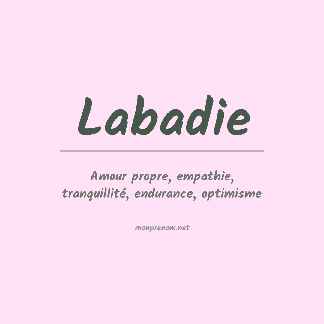 Signification du Prénom Labadie