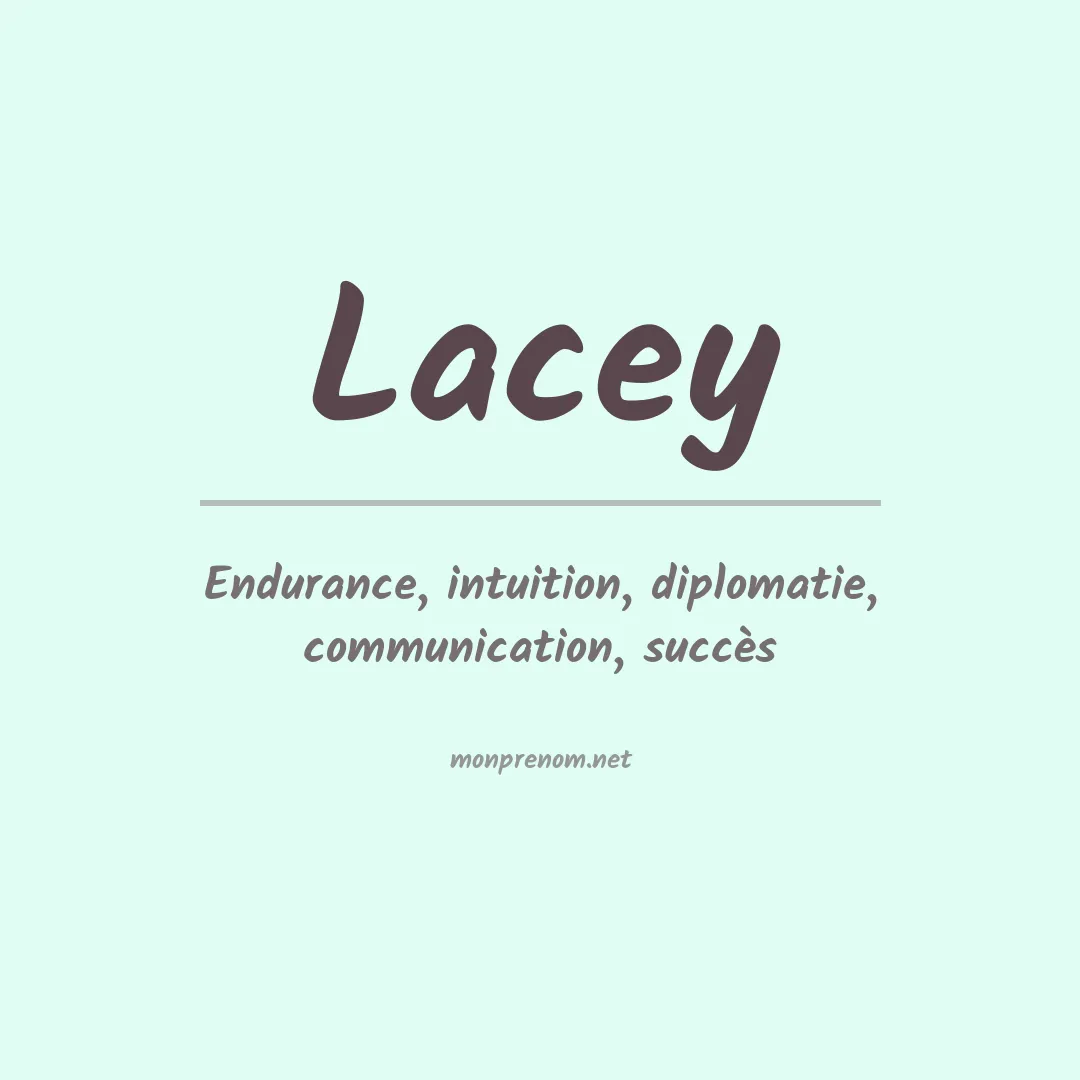 Signification du Prénom Lacey