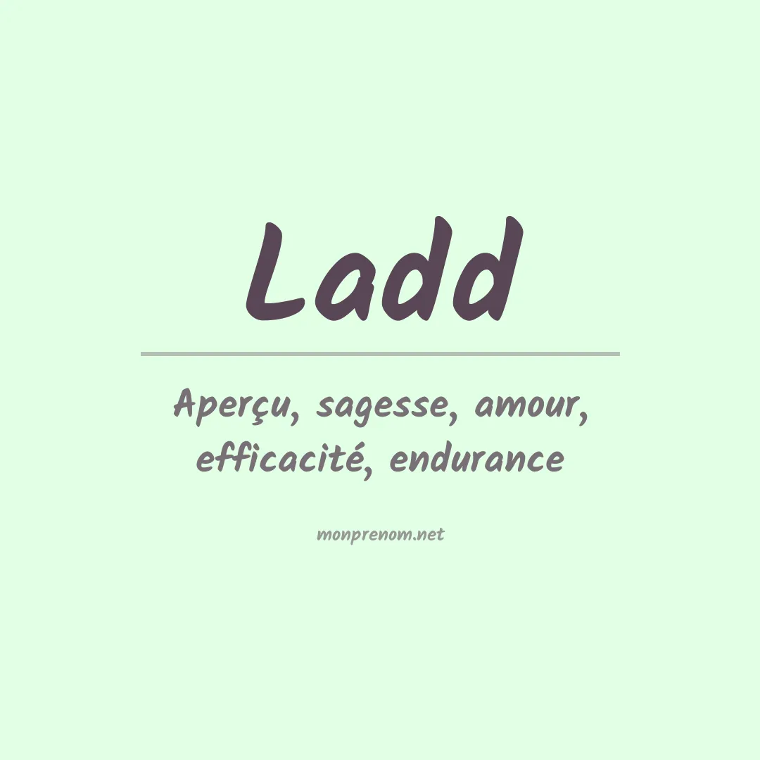 Signification du Prénom Ladd