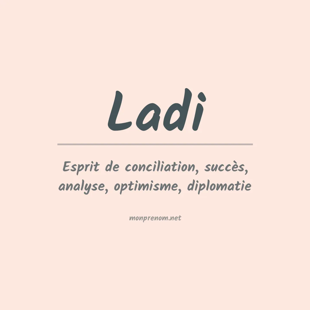 Signification du Prénom Ladi