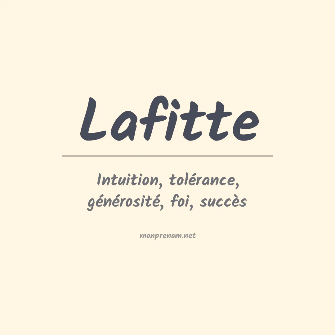 Signification du Prénom Lafitte