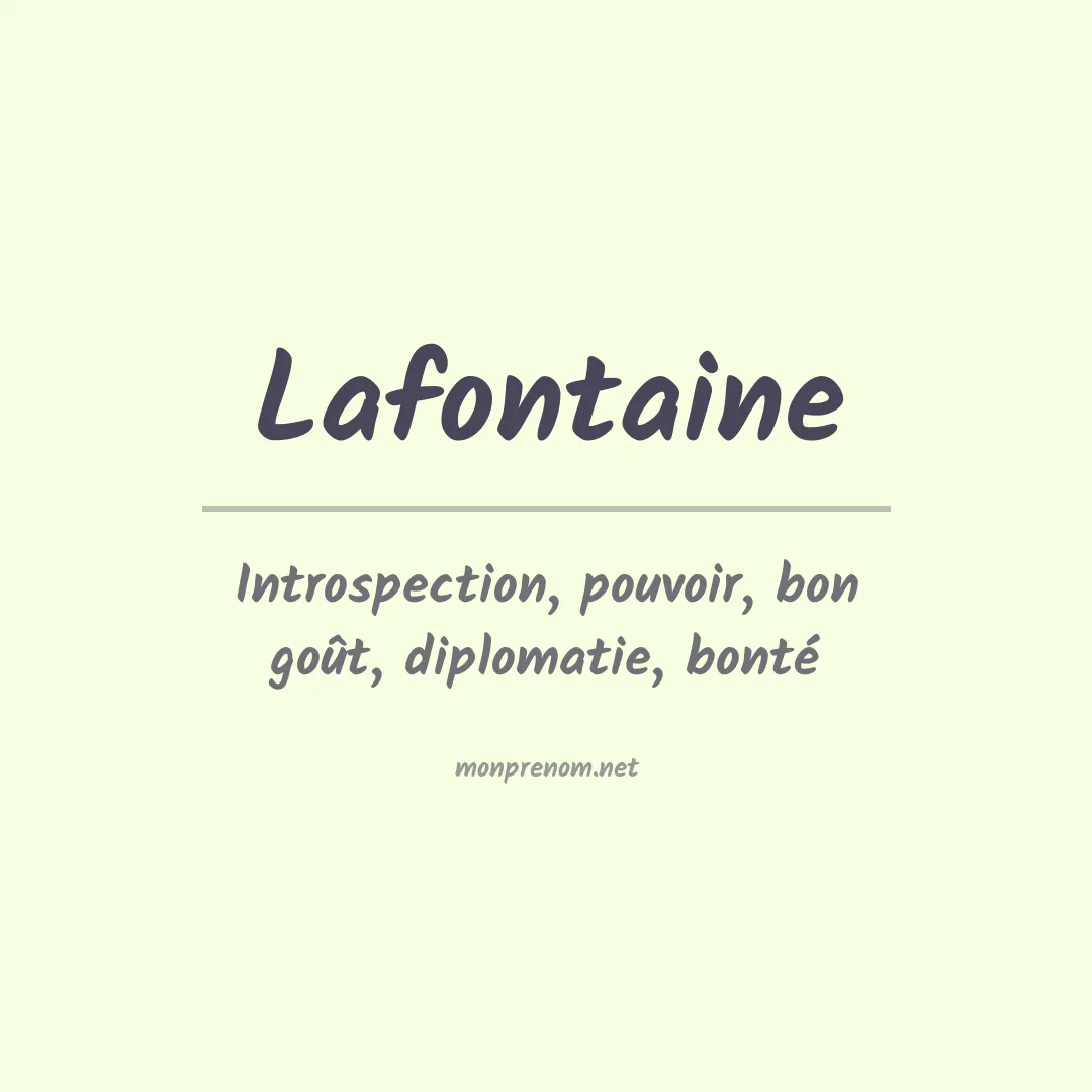 Signification du Prénom Lafontaine