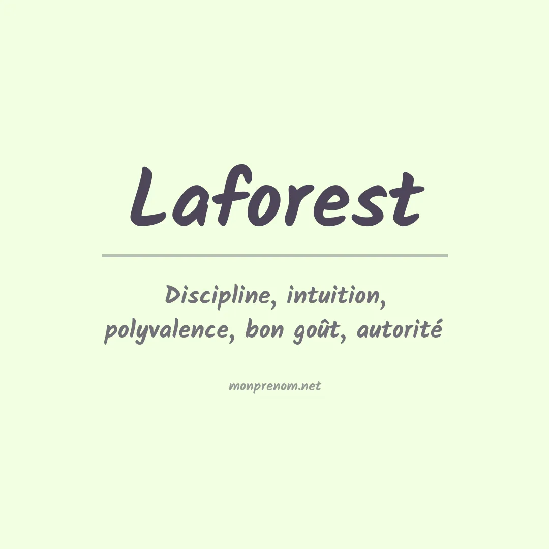 Signification du Prénom Laforest