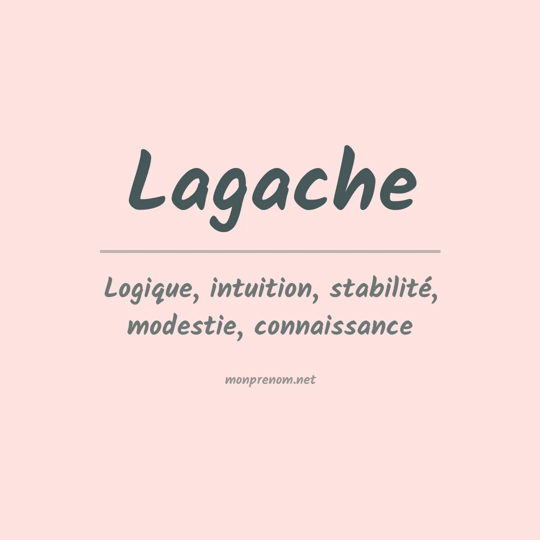 Signification du Prénom Lagache