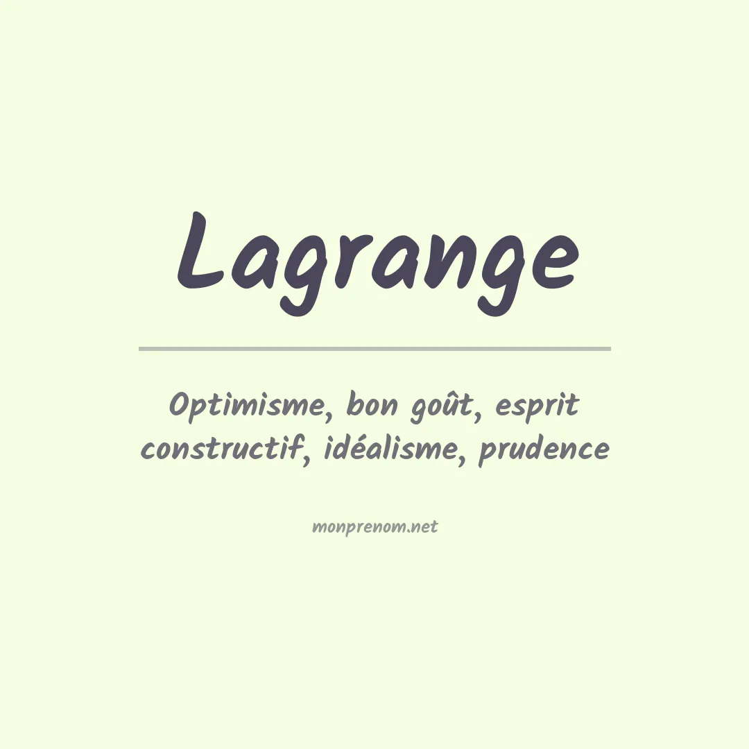 Signification du Prénom Lagrange