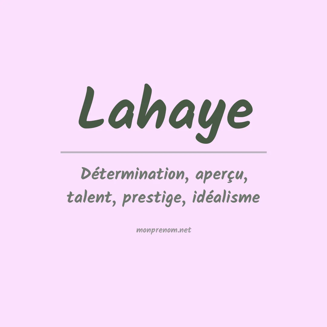 Signification du Prénom Lahaye