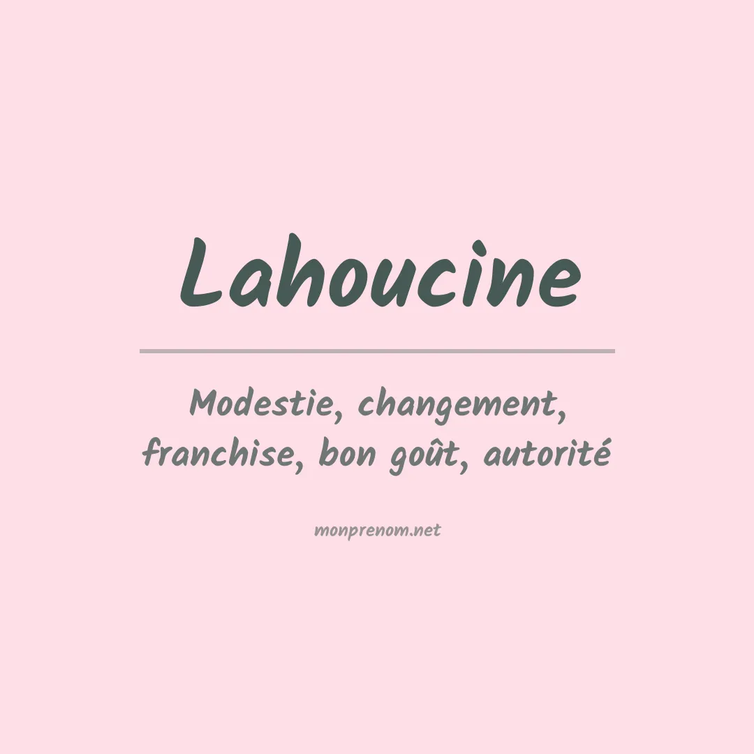 Signification du Prénom Lahoucine Signification du Prénom Lahoucine