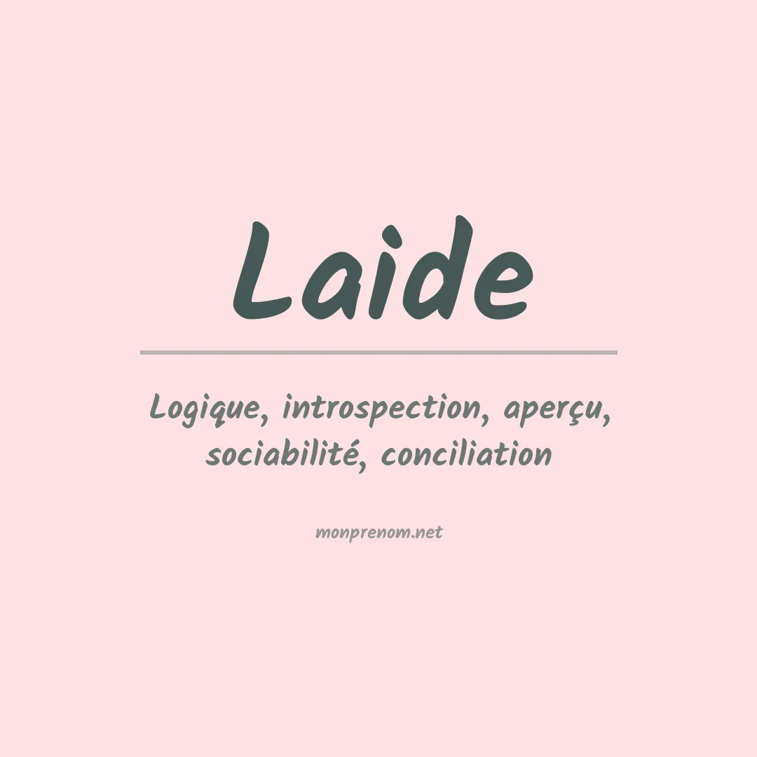 Signification du Prénom Laide Signification du Prénom Laide