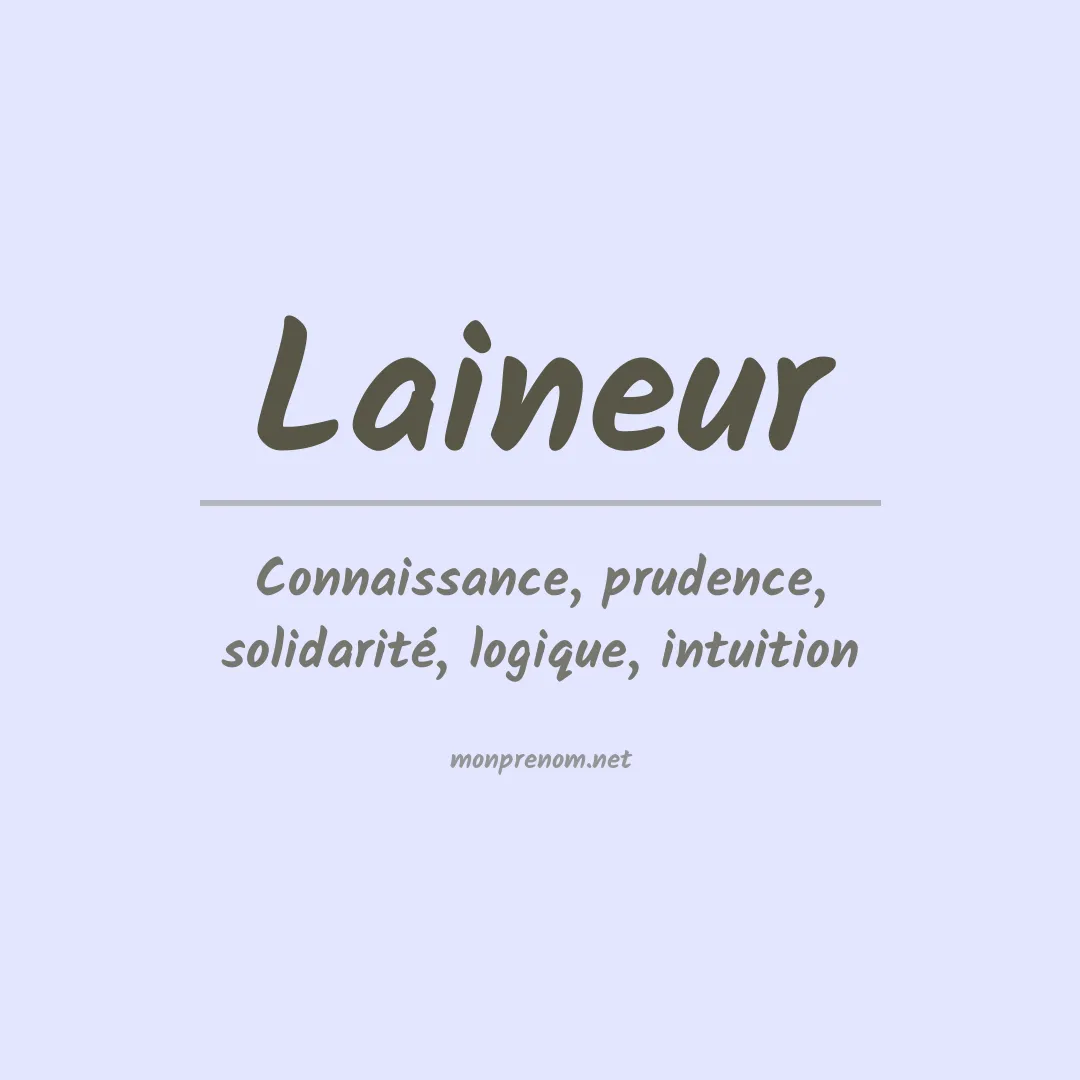 Signification du Prénom Laineur Signification du Prénom Laineur