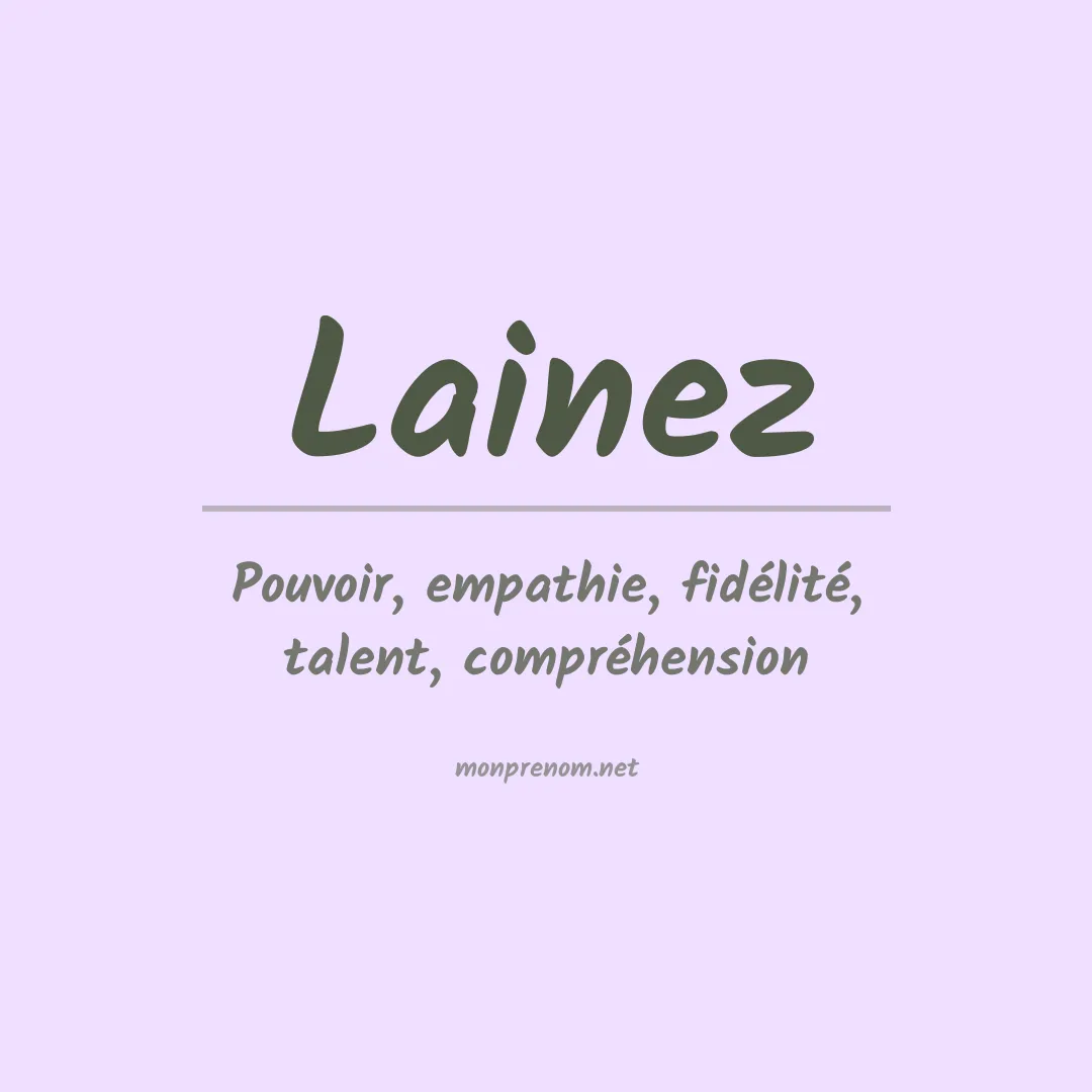 Signification du Prénom Lainez