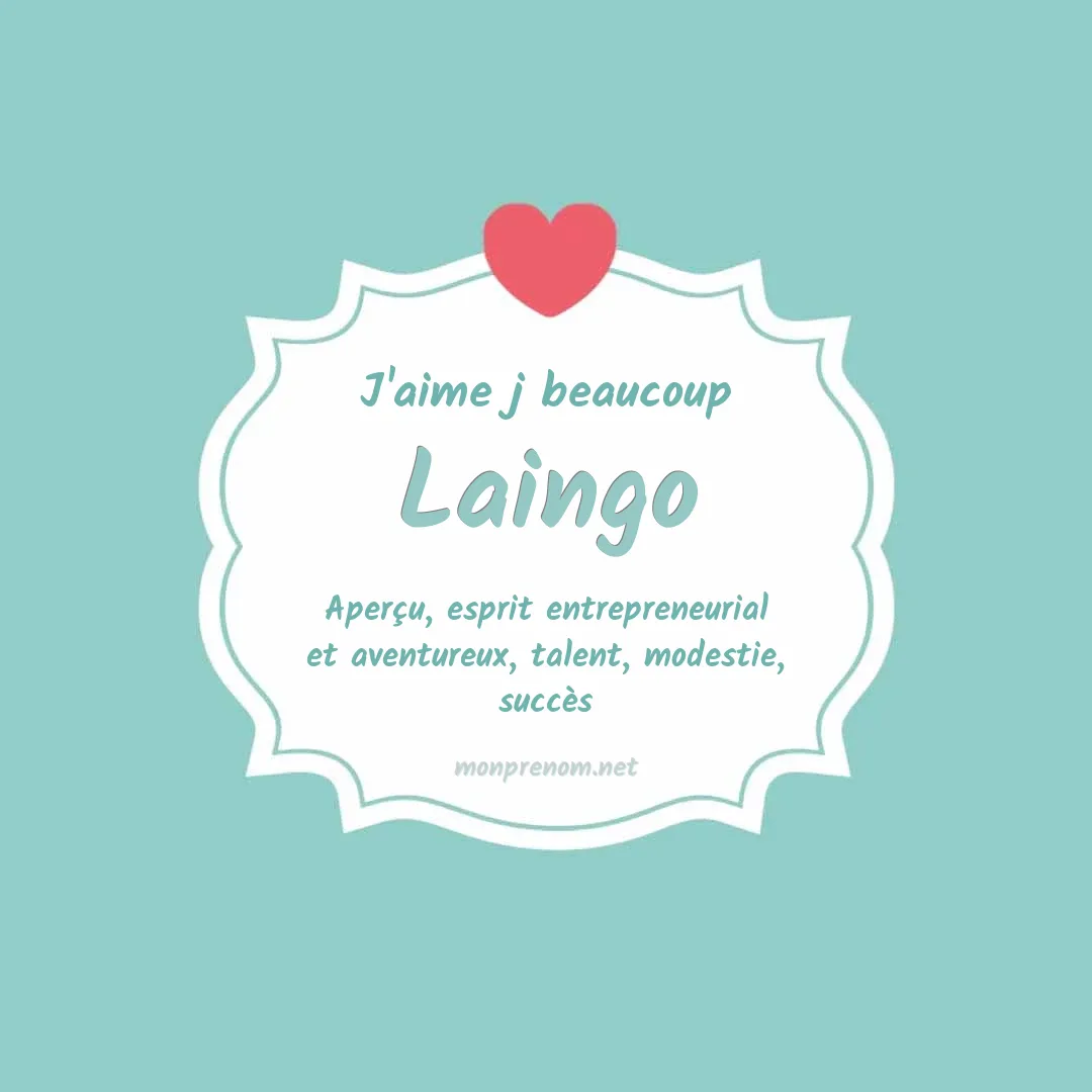 j'aime beaucoup Laingo