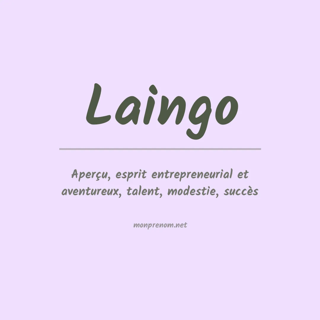 Signification du Prénom Laingo Signification du Prénom Laingo
