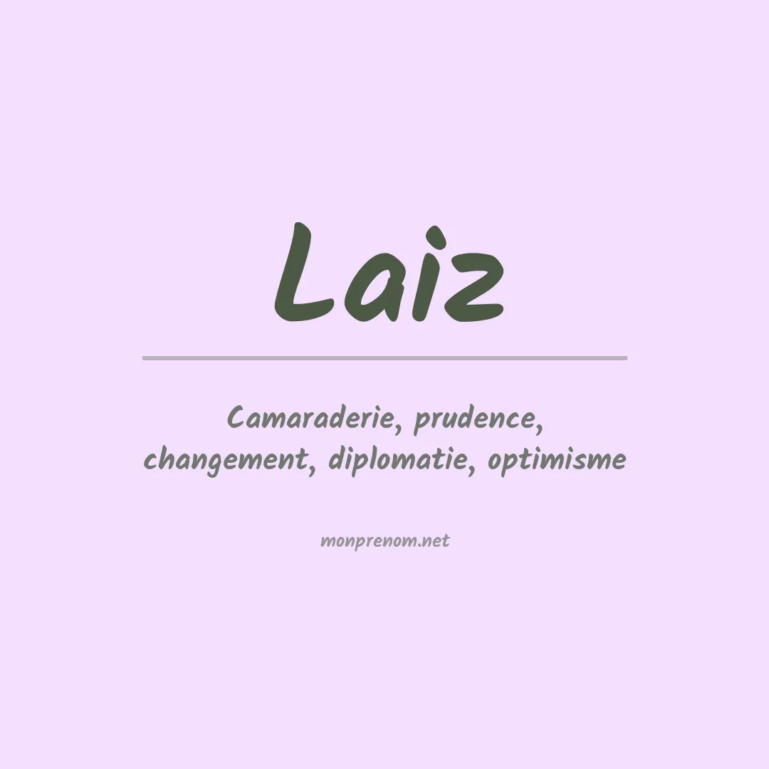 Signification du Prénom Laiz