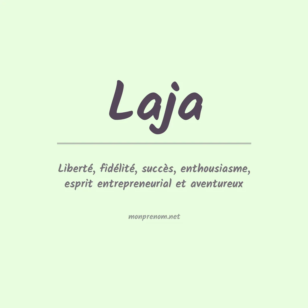 Signification du Prénom Laja Signification du Prénom Laja