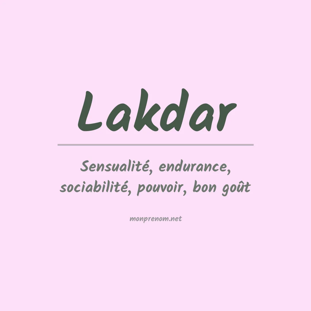 Signification du Prénom Lakdar