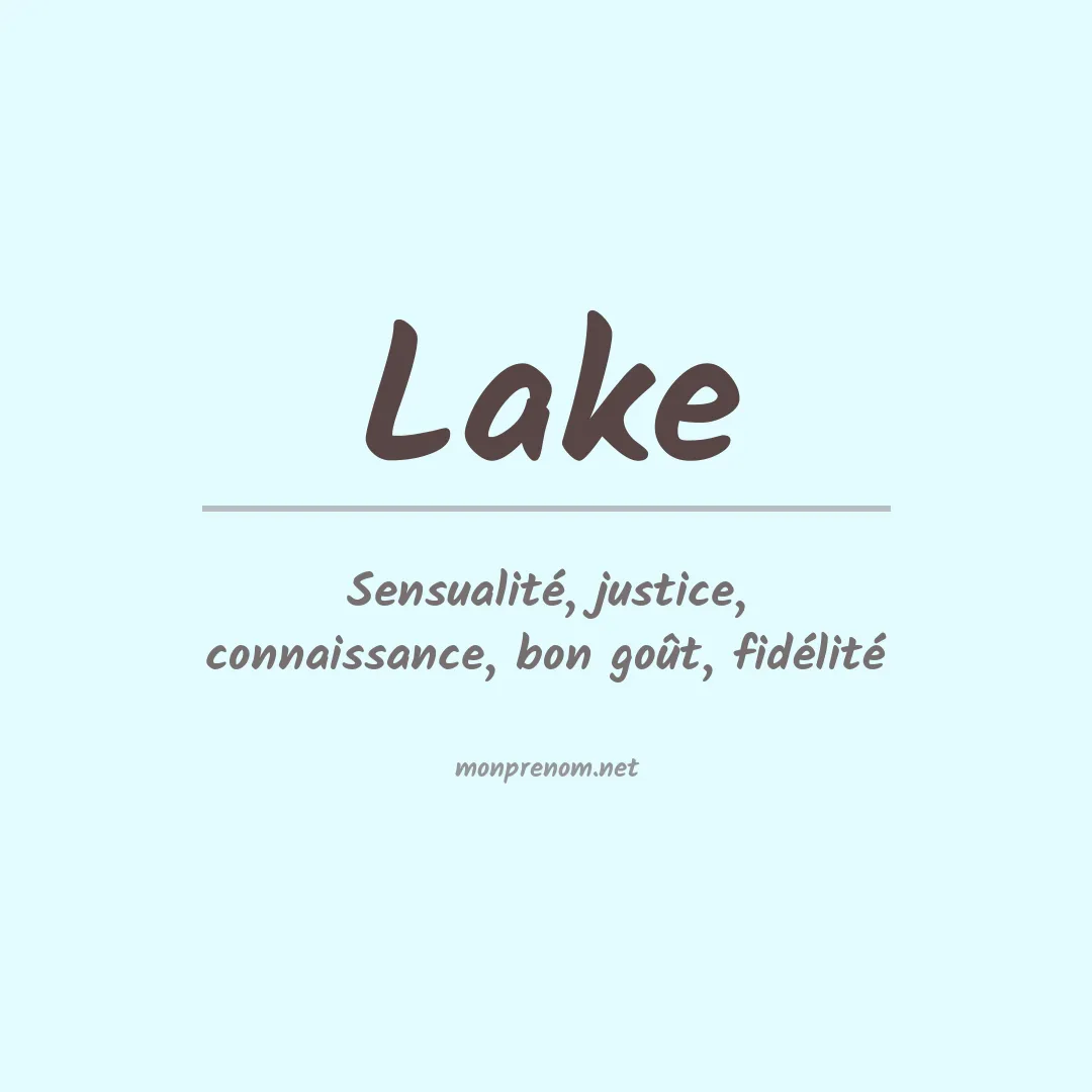 Signification du Prénom Lake