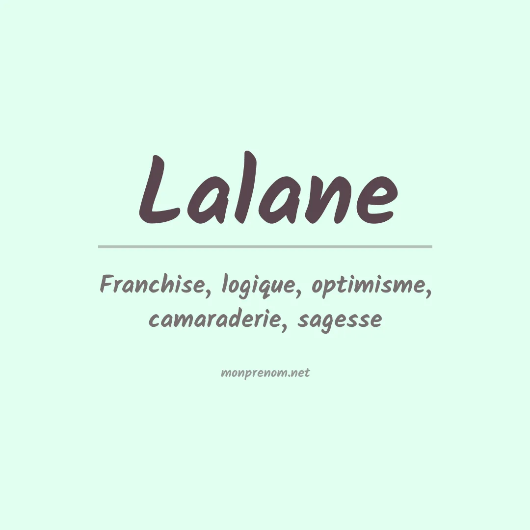 Signification du Prénom Lalane Signification du Prénom Lalane