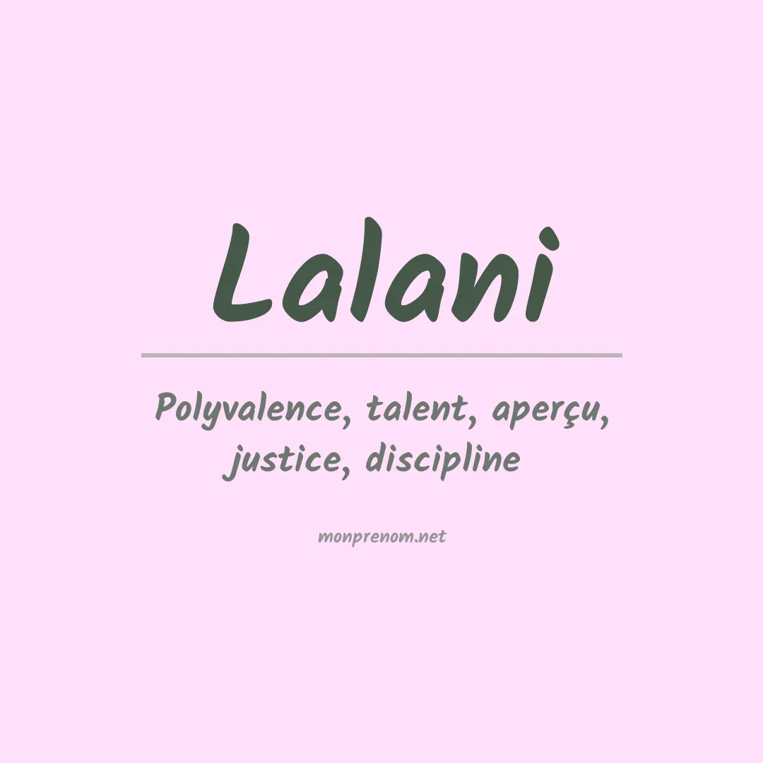 Signification du Prénom Lalani