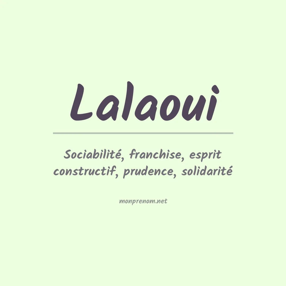 Signification du Prénom Lalaoui Signification du Prénom Lalaoui