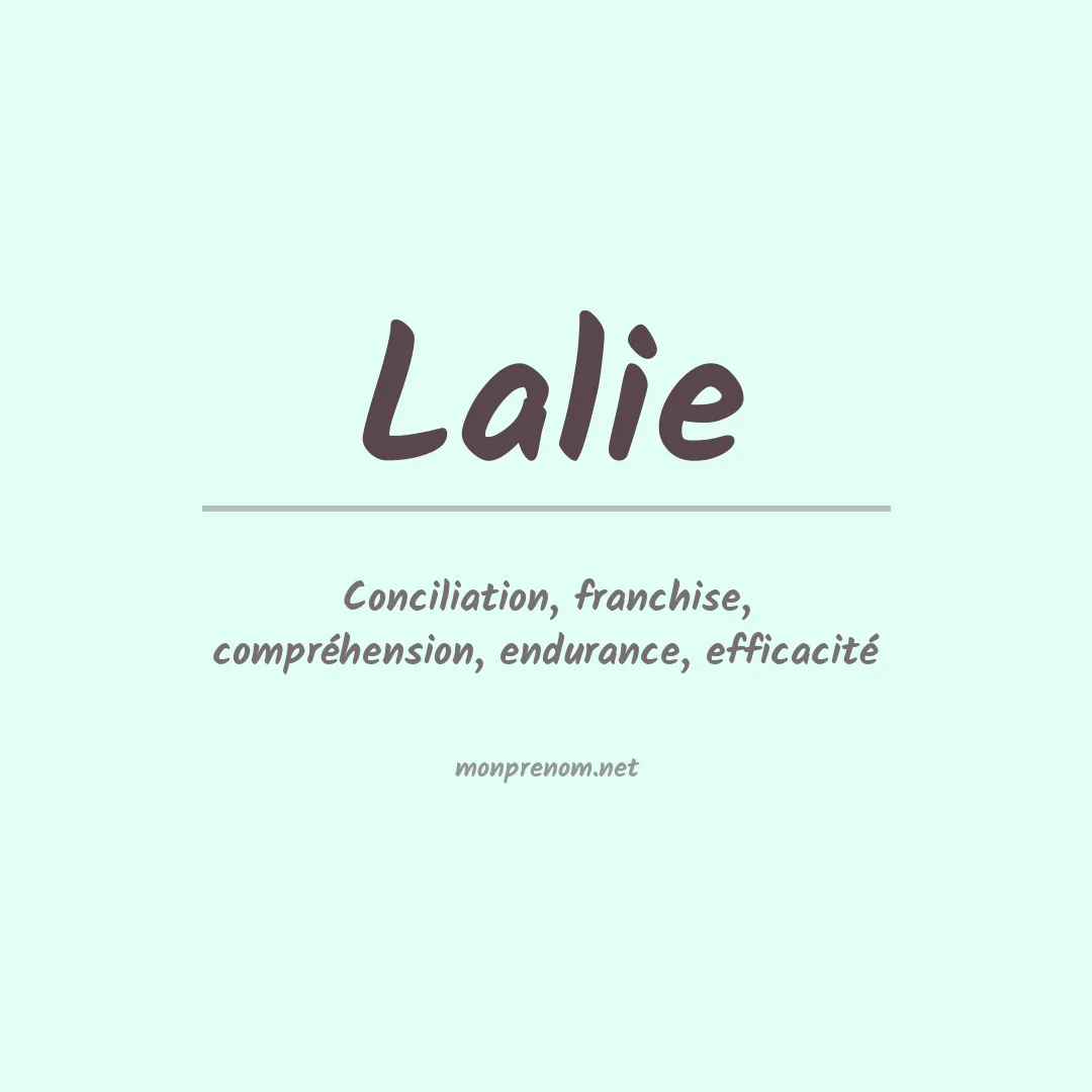 Signification du Prénom Lalie Signification du Prénom Lalie