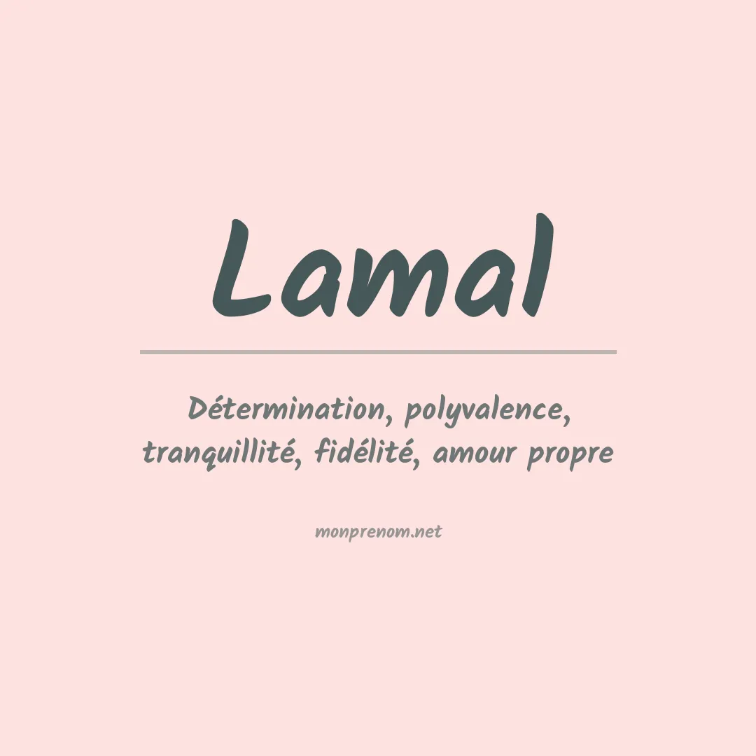 Signification du Prénom Lamal