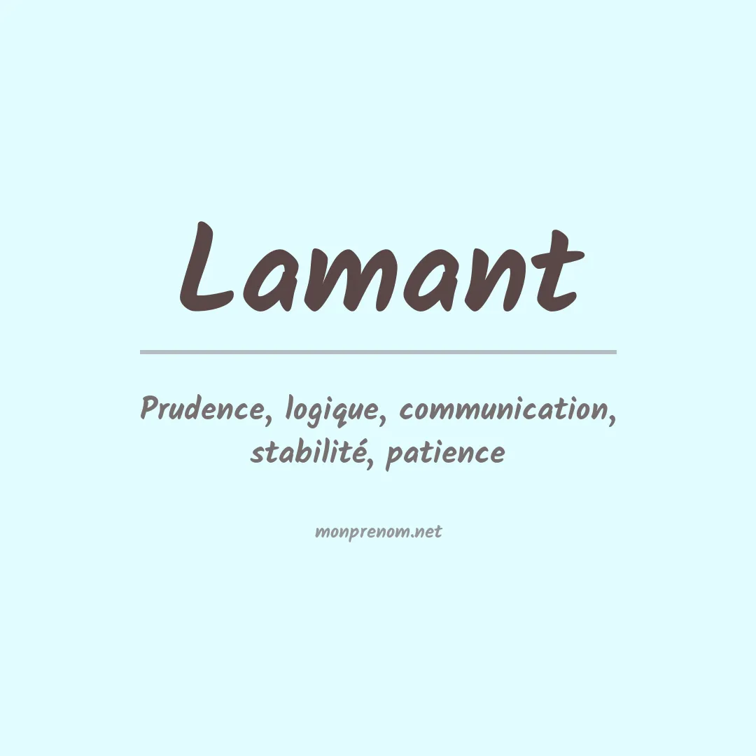 Signification du Prénom Lamant Signification du Prénom Lamant
