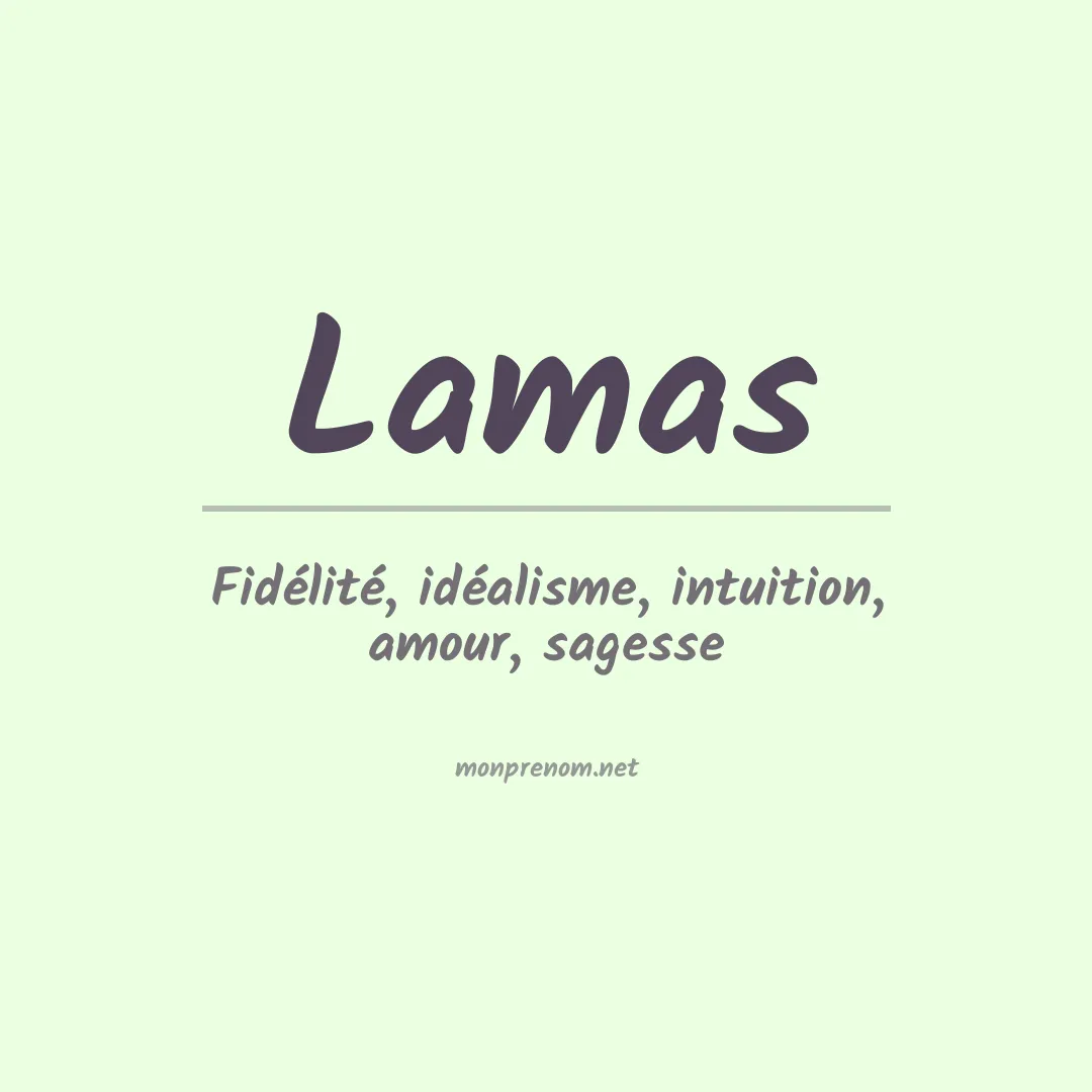 Signification du Prénom Lamas