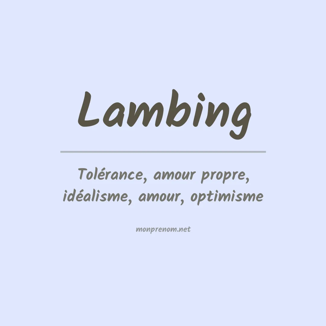 Signification du Prénom Lambing