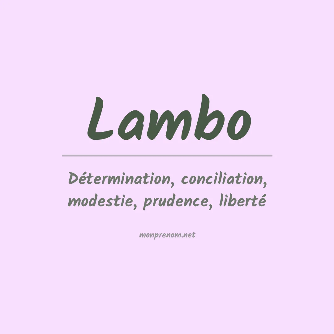 Signification du Prénom Lambo