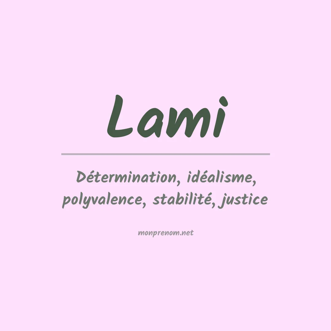 Signification du Prénom Lami Signification du Prénom Lami