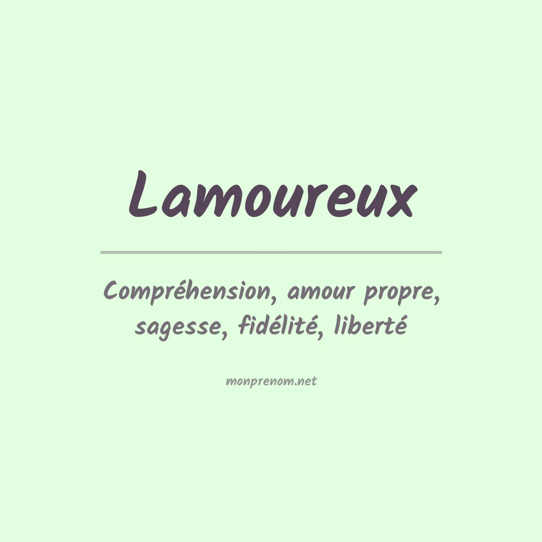 Signification du Prénom Lamoureux