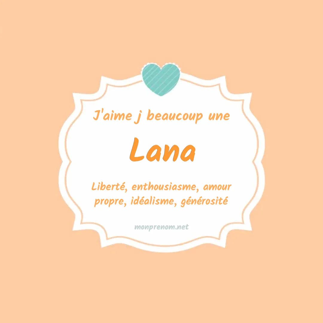 Signification du Pr nom Lana