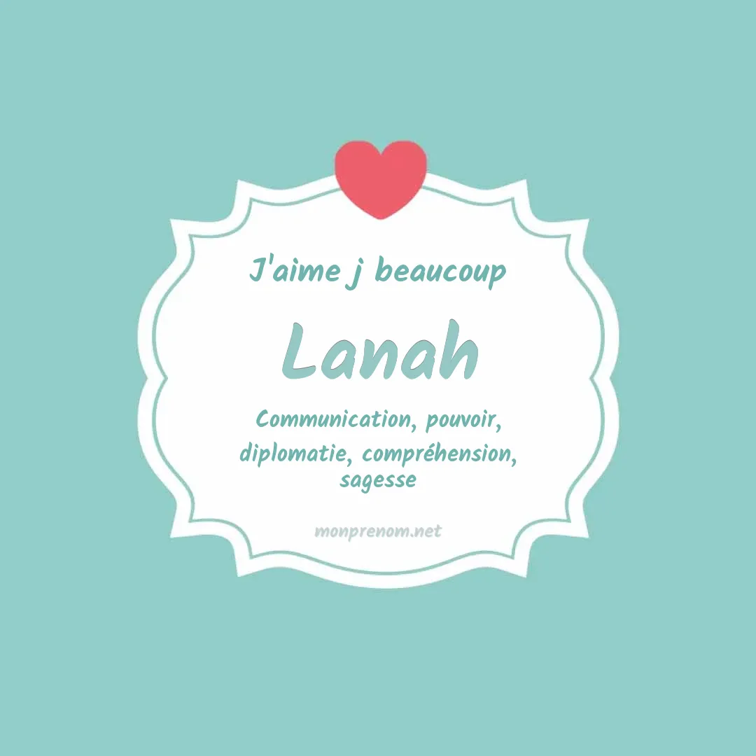 j'aime beaucoup Lanah