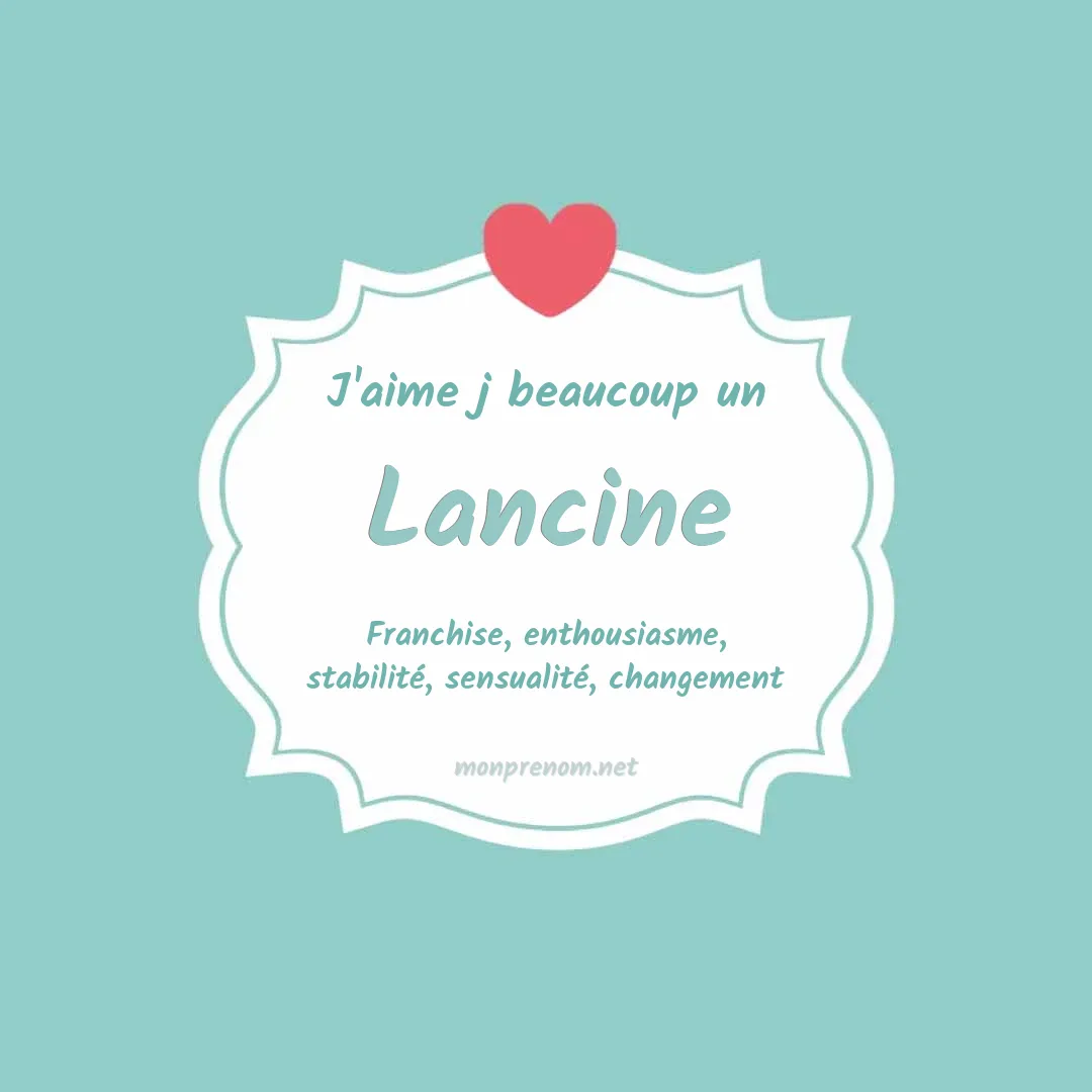 j'aime beaucoup Lancine
