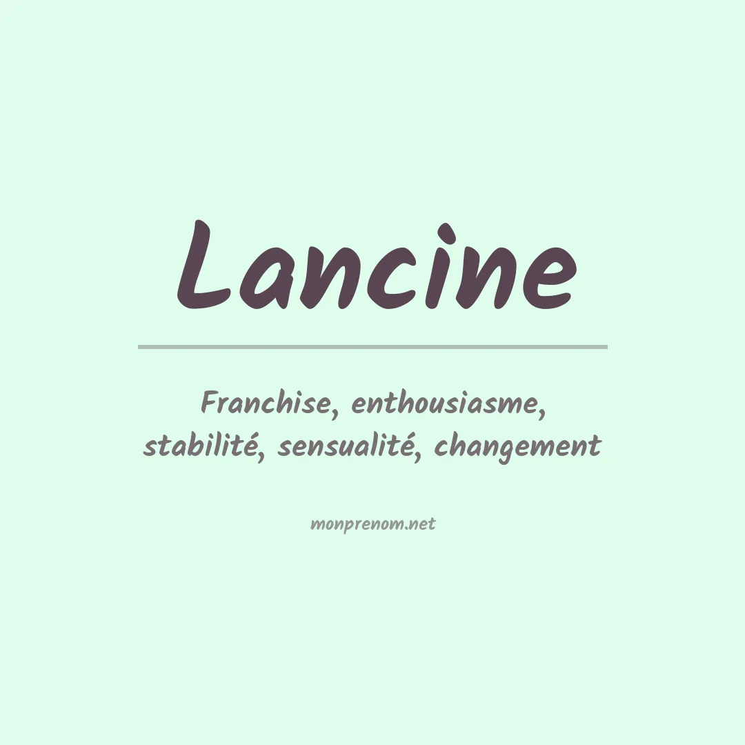 Signification du Prénom Lancine Signification du Prénom Lancine