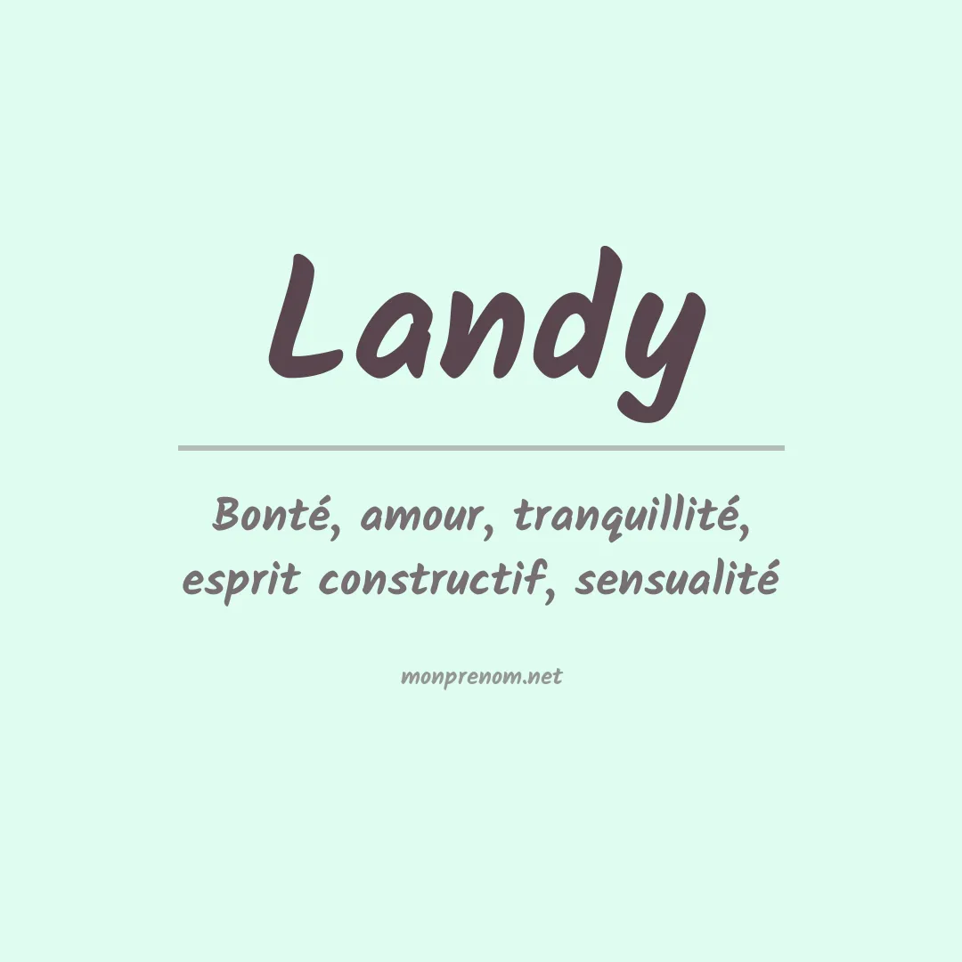 Signification du Prénom Landy